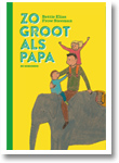 Zo groot als papa