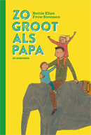 Zo groot als Papa